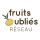 Fruits Oubliés - Le podcast